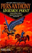 Unicorn Point: Book VI of the Apprentice Adept Series cover