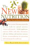 The New Nutrition: From Antioxidants to Zucchini cover