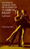 Technical Manual and Dictionary of Classical Ballet cover