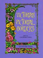 Victorian Pictorial Borders 124 Full-Page Designs cover