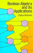 Boolean Algebra and Its Applications cover