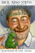 Charlie Muffin's Miracle Mouse cover