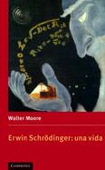 Erwin Schrodinger Una Vida cover