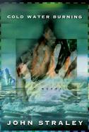 Cold Water Burning cover