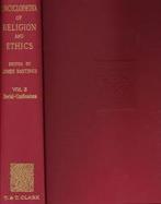 Encyclopaedia of Religion and Ethics Burial-Confessions (volume3) cover