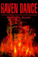 Raven Dance A History of the Utopian Revolution cover