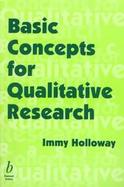 Basic Concepts for Qualitative Research cover