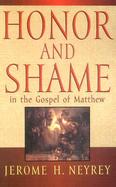 Honor and Shame in the Gospel of Matthew cover