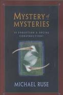 Mystery of Mysteries Is Evolution a Social Construction? cover