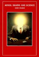 Minds, Brains and Science cover