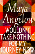 Wouldn't Take Nothing for My Journey Now cover
