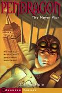 The Never War Journal of an Adventure Through Time and Space cover