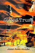 Gifted Trust cover