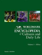 Worldmark Encyclopedia of Cultures and Daily Living Africa (volume1) cover
