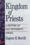 Kingdom of Priests A History of the Old Testament Israel cover