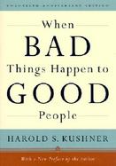 When Bad Things Happen to Good People 20th Anniversary Edition, With a New Preface by the Author cover