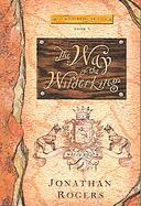 The Way of the Wilderking  (volume3) cover
