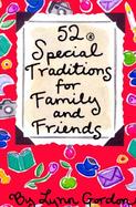 52 Special Traditions for Family and Friends cover