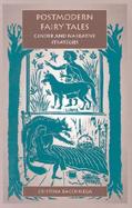 Postmodern Fairy Tales Gender and Narrative Strategies cover