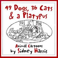 49 Dogs, 36 Cats, & A Platypus Animal Cartoons cover