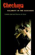 Chechnya Calamity in the Caucasus cover