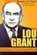Lou Grant The Making of Tv's Top Newspaper Drama cover