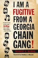 I Am a Fugitive from a Georgia Chain Gang! cover