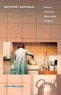 Nothing Happens Chantal Akerman's Hyperrealist Everyday cover