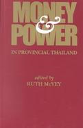 Money & Power in Provincial Thailand cover
