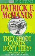 They Shoot Canoes Don't They cover