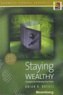 Staying Wealthy: Strategies for Protecting Your Assets cover