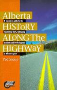 Alberta History Along the Highway cover