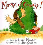 Moose, of Course! cover