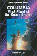 Columbia: First Flight of the Space Shuttle cover