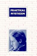 Practical Mysticism cover