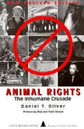 Animal Rights: The Inhumane Crusade cover