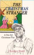 The Christmas Stranger: A One-Act Christmas Play cover