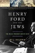 Henry Ford and the Jews The Mass Production of Hate cover