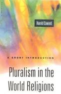 Pluralism in the World Religions A Short Introduction cover