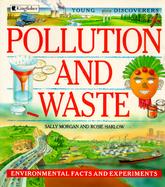 Pollution and Waste: Environmental Facts and Experiments cover