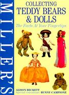 Collecting Teddy Bears & Dolls The Facts at Your Fingertips cover