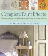 Complete Paint Effects Inspirational Projects for Decorating Your Home With Flair and Style cover