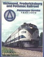 Richmond, Fredericksburg and Potomac Railroad's Passenger Service 1935-1975 cover