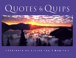 Quotes & Quips: Insights on Living the 7 Habits cover