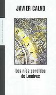Los Rios Perdidos De Londres cover