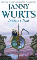 The Wars of Light and Shadow - Initiate's Trial cover