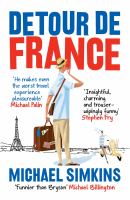 Detour de France : An Englishman in Search of a Continental Education cover