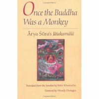 Once the Buddha Was a Monkey: Arya Sura's Jatakamala cover