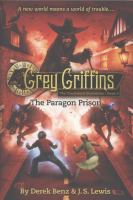 The Grey Griffins: the Changelings : The Brimstone Key Trilogy cover