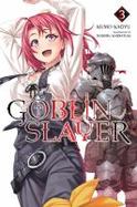 Goblin Slayer, Vol. 3 (light Novel) cover